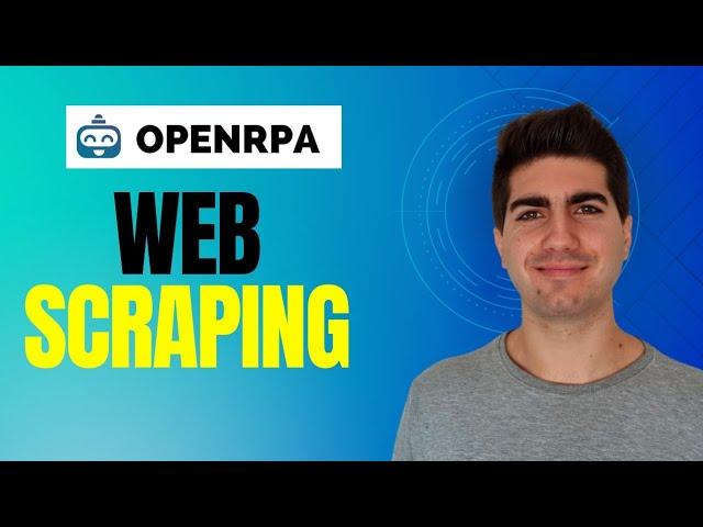 WEB SCRAPING on OpenRPA - Full Tutorial