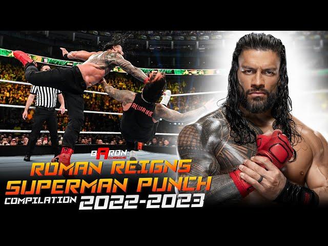 Roman Reigns - Superman Punch Compilation 2022-2023