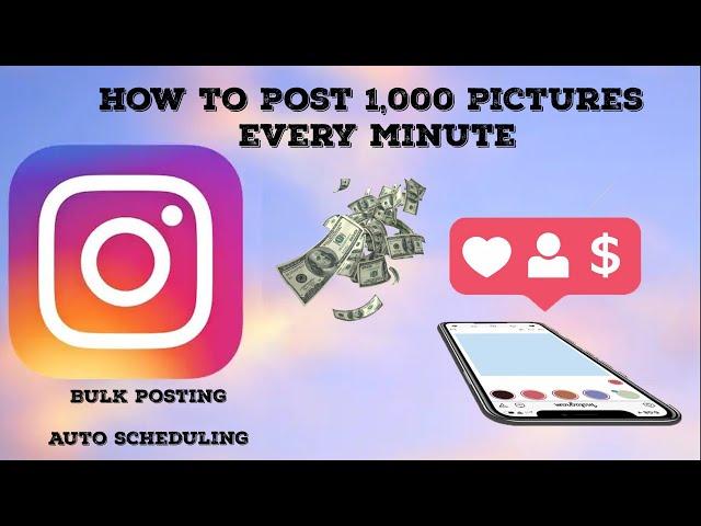 How to AutoPost 1000 pictures in a minute on Instagram from desktop!!