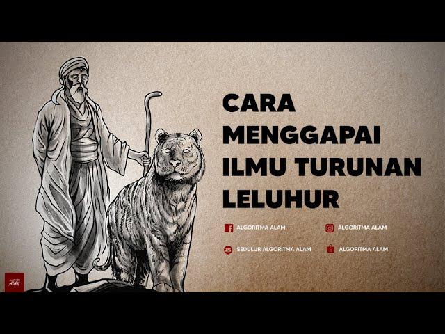 CARA MENGGAPAI ILMU TURUNAN LELUHUR