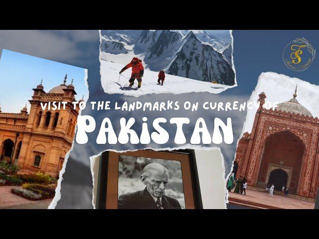 Landmarks of Pakistan| landmarks on Pakistani currency| Historical places in Pakistan