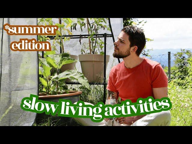 Summer Slow Living Activities Everyone Can Do