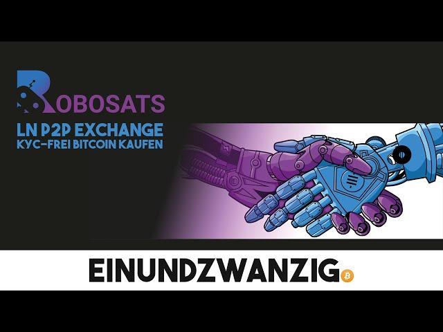 Tutorial - Bitcoin unabhängig und ohne Registrierung kaufen | RoboSats