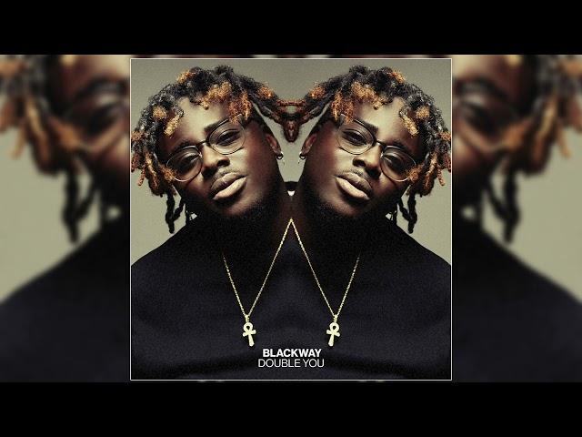 Blackway - "Double You" (Official Audio)