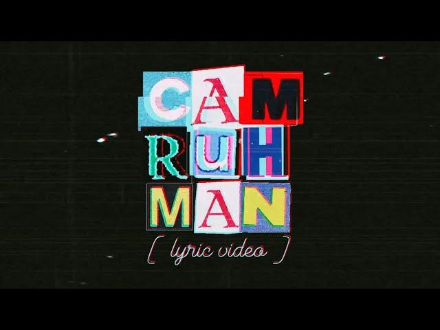 SLUM - CamRuhMan [LYRIC VIDEO]