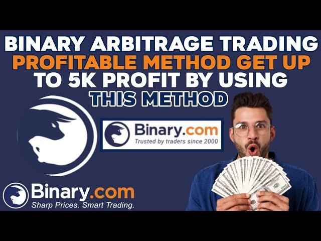 Binary arbitrage trading profitable method get up to 5k profit by using this method How to use binry