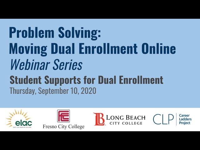 Student Supports for Dual Enrollment