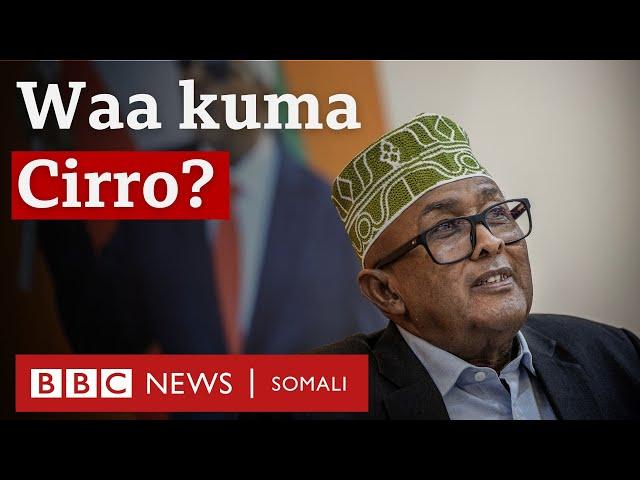 Waa kuma Cabdiraxmaan Cirro, Madaxweynaha Cusub ee Somaliland?