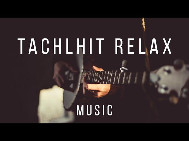 Tachlhit Relaxing Music ● Amarg A9dim - Meditation Calm Music ● Made by iphone @khalidsouilh