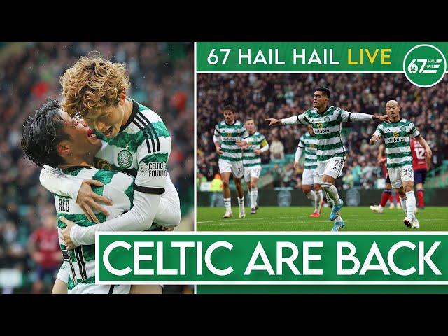 Celtic return, Hamish says goodbye and the future of 67 Hail Hail | 67HH LIVE