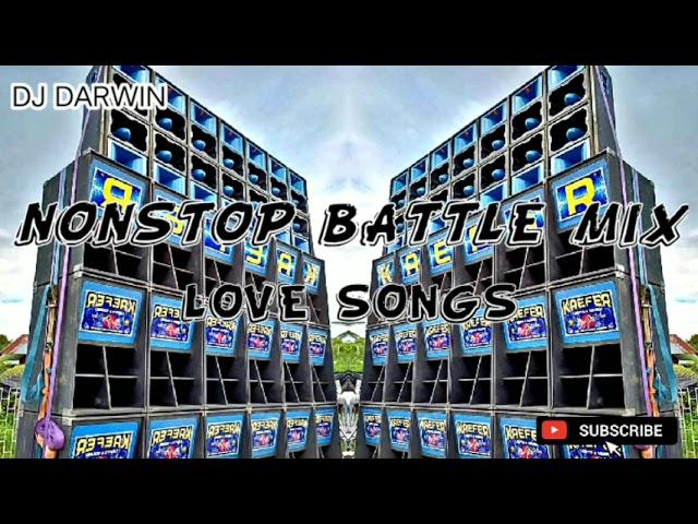 NONSTOP BATTLE MIX_[LOVE SONGS]_DJ DARWIN WREMIX