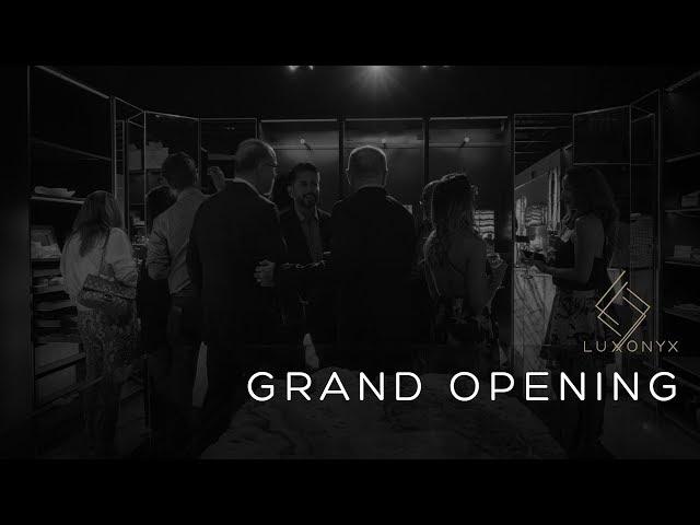 Luxonyx Grand Opening