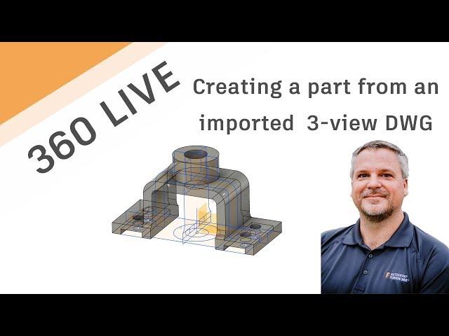 Using 2D DWG/DXF to create 3D Model