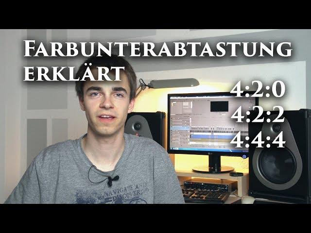 Farbunterabtastung erklärt 4:2:0 / 4:2:2 /4:4:4  ABC-Notation