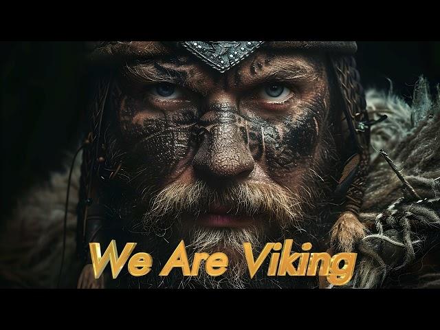 We Are Viking ( Viking Music )