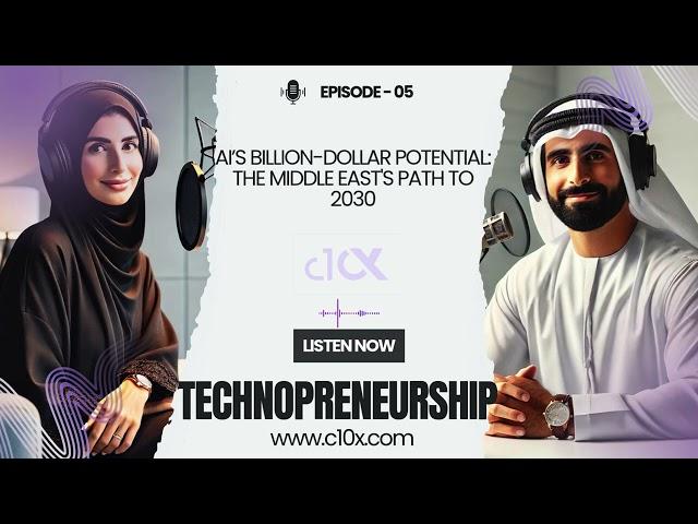 Episode 05: AI’s Billion-Dollar Potential: The Middle East's Path to 2030