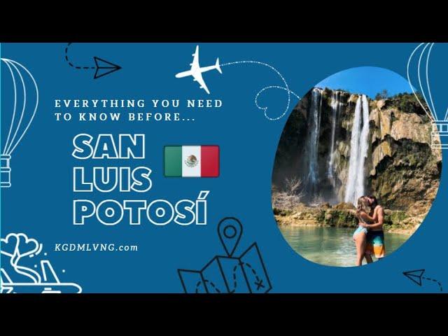 MUST WATCH Before Going To San Luis Potosí | Travel guide