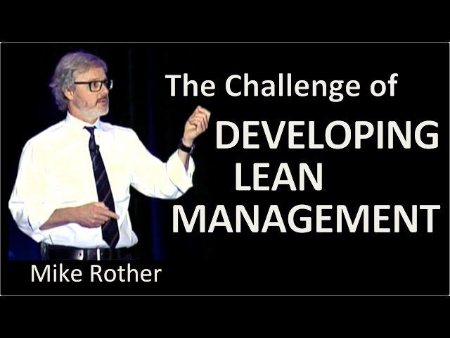 The Challenge of Developing Lean Management