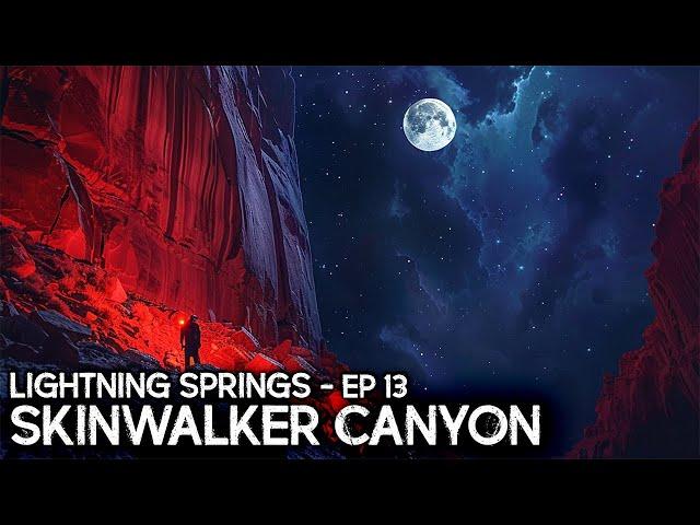 Voices from the Void Echo in the Skinwalker Canyon Lightning Springs - Ep 13