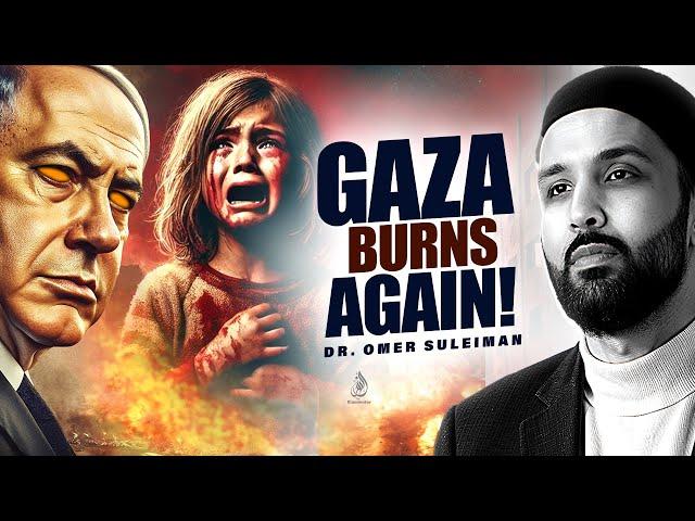 The Flames of Oppression Rise Again (ALLAHS WARNING!) | Dr. Omar Suleiman