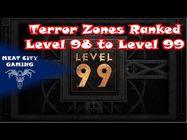 D2R // Ranking the Top Terror Zones for the Level 98 to 99 Grind