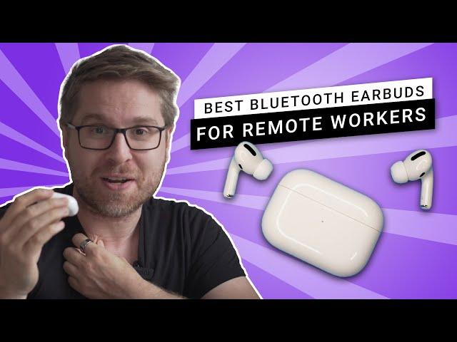 The Best Bluetooth Earbuds for Remote Workers - Running Remote