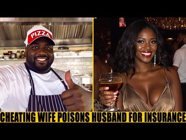 The Cheating Wife Poisons Her Husband, A Pizza Maker, For A $100,000 Insurance Payout Crime stories