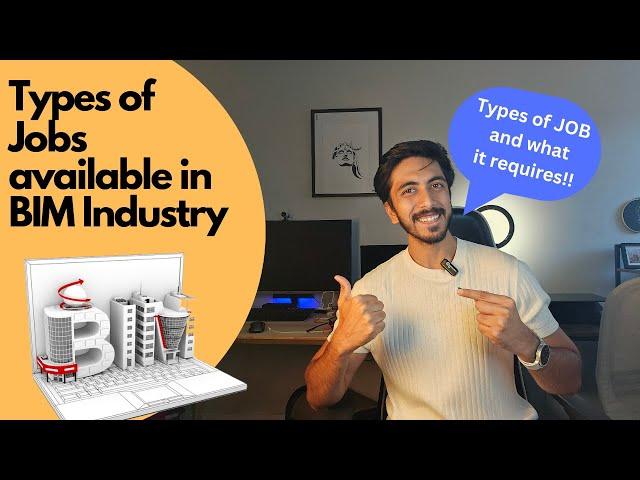 Types of Job available  in BIM industry