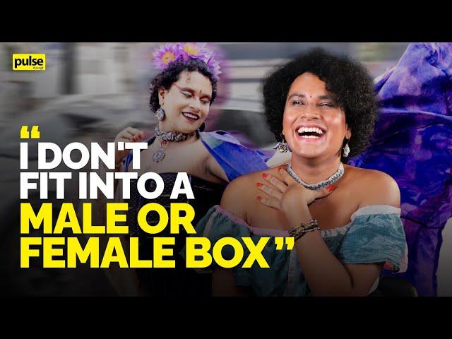 “I don't fit into a male or female box.”