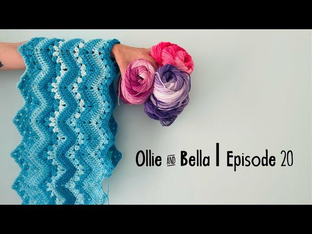 Ollie & Bella Podcast | Episode #20 Oops I did it again - ANOTHER BLANKET! Plus Winners announced!!