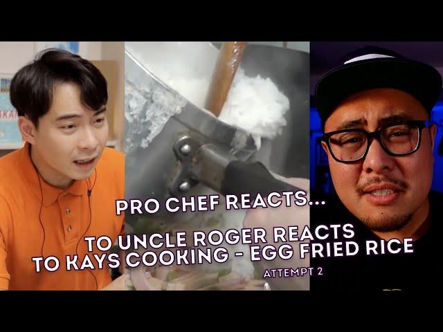 Pro Chef Reacts to Uncle Roger Reacts to the WORST Fried Rice