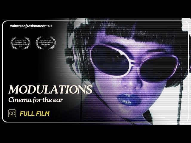 Modulations - Cinema for the Ear | Documentary