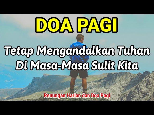 Renungan Pagi Kristen - Doa Pagi - Suara Injil - Pohon Kehidupan Terbaru - Saat Teduh Pagi Katolik