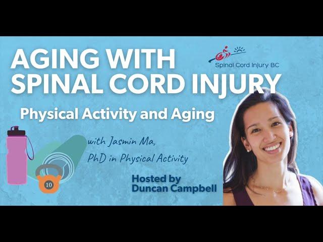 Aging with Spinal Cord Injury: Physical Activity and Aging