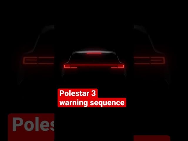 Polestar 3 warning sequence