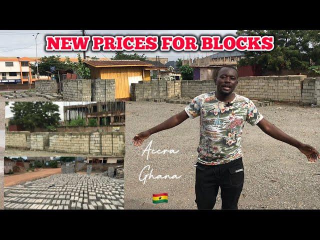 New Prices for Blocks / Bricks in Ghana