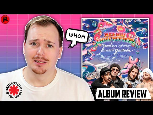 Red Hot Chili Peppers - Return of the Dream Canteen | Album Review