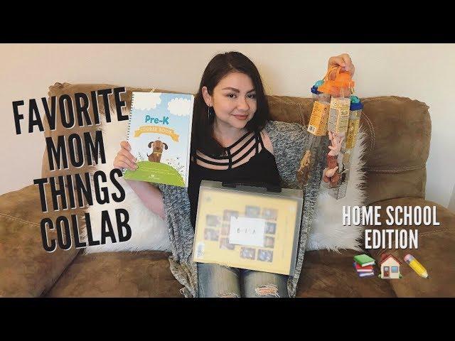 THREE FAVORITE MOM THINGS ll COLLAB || HOME SCHOOL EDITION