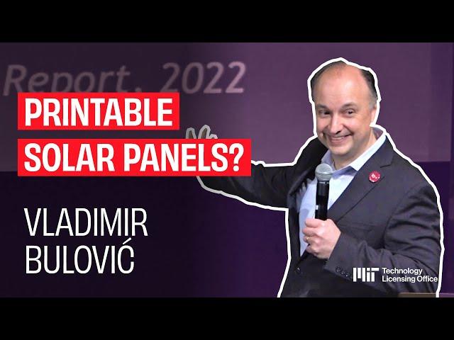 Printable Solar Panels with Vladimir Bulović