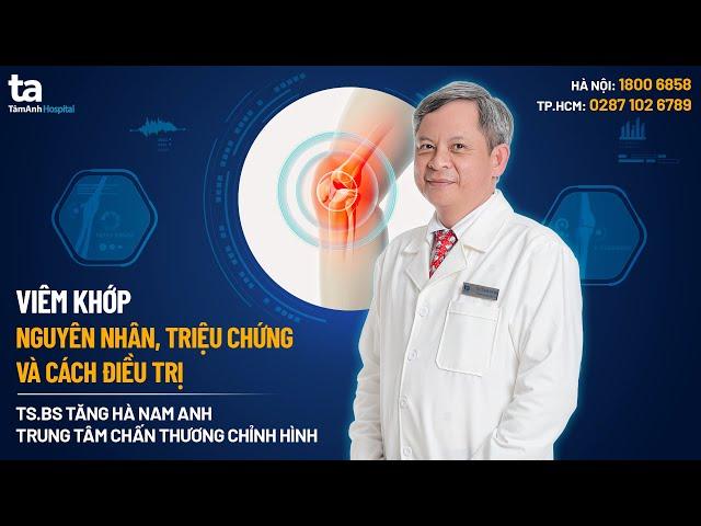 Viêm khớp: Nguyên nhân, triệu chứng, chẩn đoán và điều trị