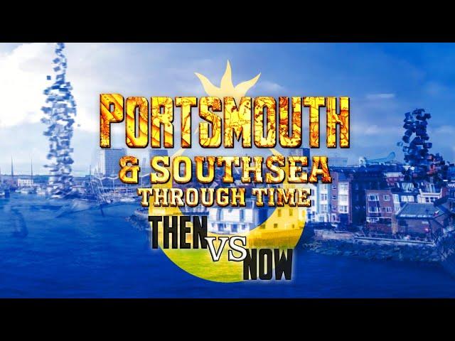 Portsmouth & Southsea Through Time!