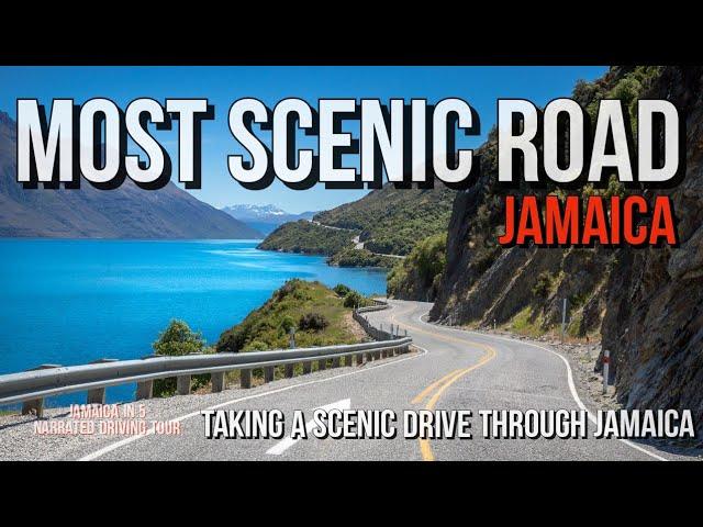 Most Scenic Drive in Jamaica