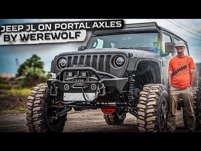 JEEP JL ON PORTAL AXLES BY WEREWOLF