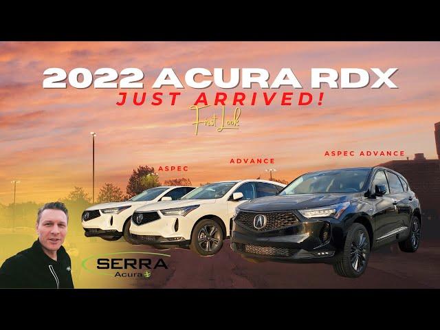 2022 Acura RDX -Just arrived! Changes vs 2021 RDX