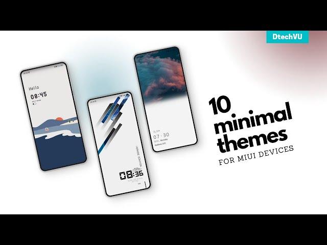 10 Minimal MIUI Themes to Try | Best MIUI Themes for MIUI Devices