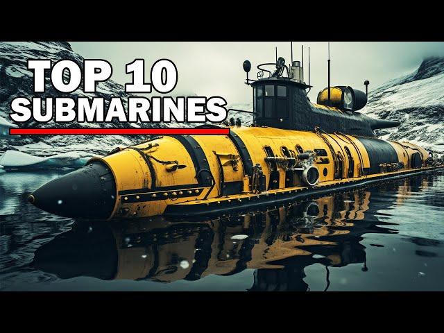 Top 10 Most Technologically Advanced Submarines Today