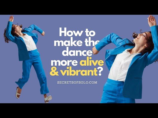 How to make you solo jazz moves more alive and interesting?