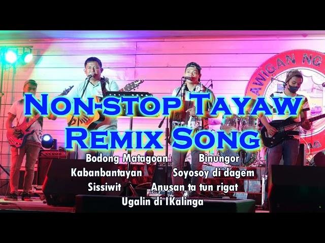 Non-stop Tayaw Song (Remix)