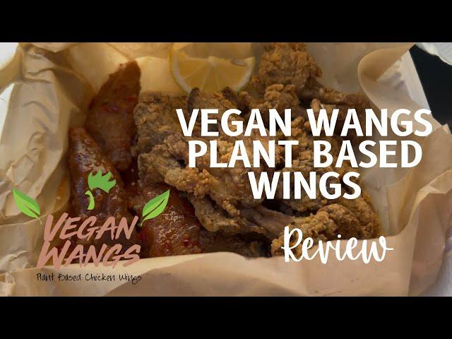 THE BEST PLANT BASED CHIK'N WINGS FROM VEGAN WANGS