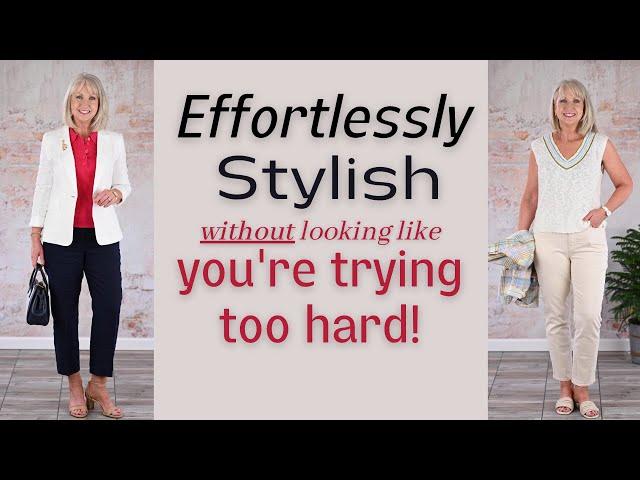 Be Stylish Without Looking Like You're Trying Too Hard